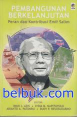 Pembangunan Berkelanjutan: Peran dan Kontribusi Emil Salim
